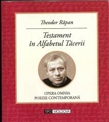 „Testament în Alfabetul Tăcerii” de Theodor RĂPAN
