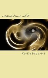 Coperta Articole și eseuri - vol. V de Vavila POPOVICI