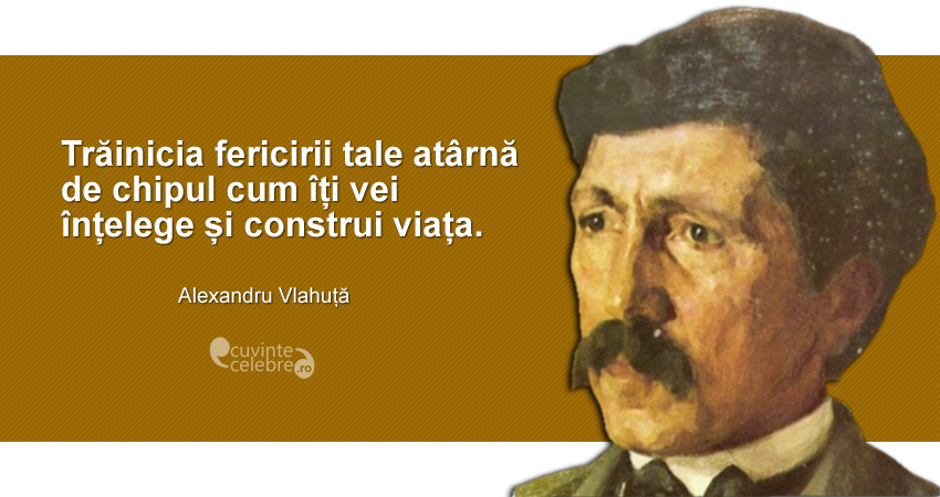 Citat-Alexandru-Vlahuță